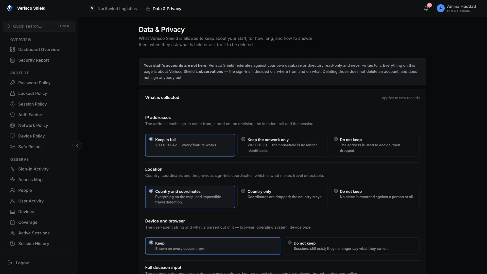 Data and Privacy: for addresses, location and device, a choice between keeping in full, keeping less, and not keeping.