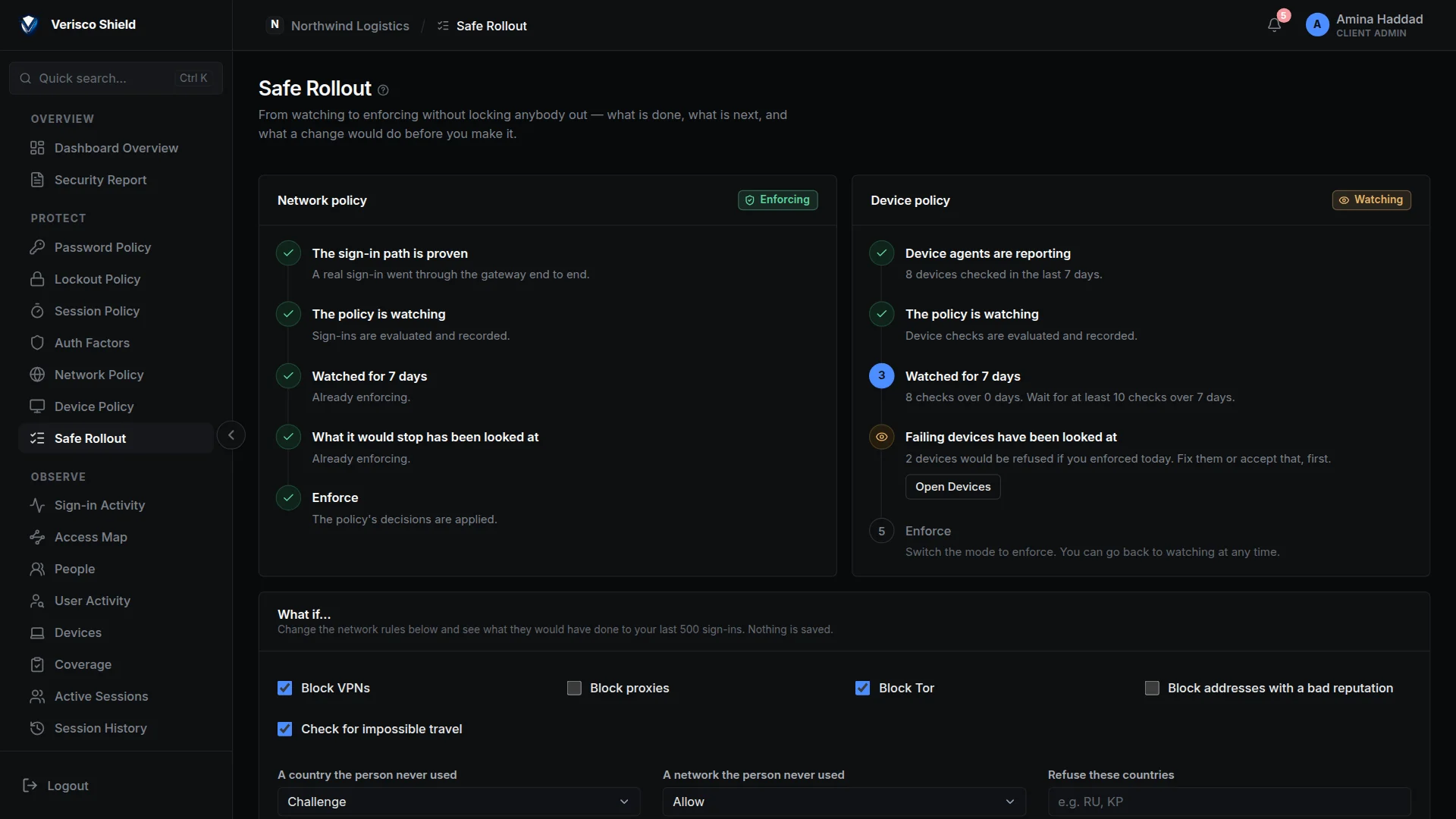 Safe Rollout: the network policy checklist is complete and enforcing; the device policy is watching, with two devices that would be refused.
