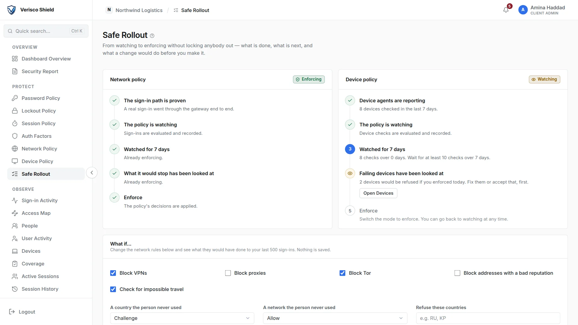 Safe Rollout: the network policy checklist is complete and enforcing; the device policy is watching, with two devices that would be refused.